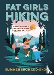 Michaud-Skog, Summer - Fat Girls Hiking