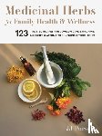 Pursell, JJ - Medicinal Herbs for Family Health and Wellness