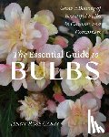 Rose Carey, Jenny - The Essential Guide to Bulbs