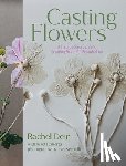 Roberts, Juliet, Dein, Rachel - Casting Flowers