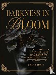 Hurst, Chloe - Darkness in Bloom