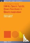 Muhammad Faryad, Akhlesh Lakhtakia - Infinite-Space Dyadic Green Functions in Electromagnetism