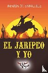 Sanchez, Maria M - El Jaripeo y Yo