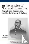 Adeleke, Tunde - In the Service of God and Humanity
