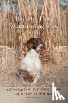 Rutledge, Archibald - Bird Dog Days, Wingshooting Ways