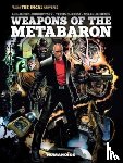 Jodorowsky, Alejandro - Weapons of the Metabaron