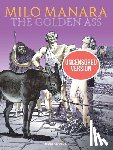 Manara, Milo - Milo Manara's The Golden Ass