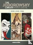 Jodorowsky, Alejandro - The Jodorowsky Library: Book Six