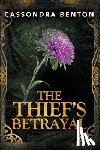 Benton, Cassondra - The Thief's Betrayal