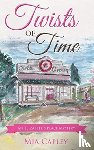 Capley, Mia - Twists of Time