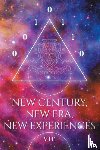 Loriot de Rouvray, Vie - New Century, New Era, New Experiences