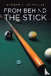 Carvajal, Marcos a - From Behind The Stick