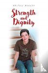 Rivelli, Shelley - Strength and Dignity