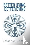 Tagliaferre, Lewis - Better Living, Better Dying