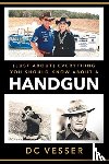 Vesser, DC - (Just About) Everything You Should Know About A Handgun