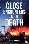 Milton, Jimmy - Close Encounters With Death