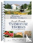 Brunstetter, Wanda E. - Wanda E. Brunstetter's Amish Friends Farmhouse Favorites Cookbook: A Collection of Over 200 Recipes for Simple and Hearty Meals, Including Advice and
