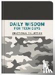 Compiled by Barbour Staff - Daily Wisdom for Teen Guys