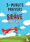 Hascall, Glenn - 3-Minute Prayers for Brave Boys