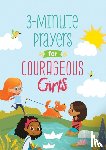 Fischer, Jean - 3-Minute Prayers for Courageous Girls
