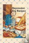 Wagner, Patricia - Depression Era Recipes