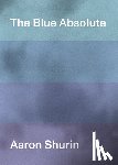 Shurin, Aaron - The Blue Absolute