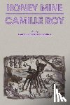 Roy, Camille - Honey Mine