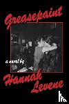 Levene, Hannah - Greasepaint