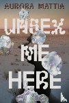 Mattia, Aurora - Unsex Me Here