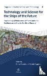  - Technology and Science for the Ships of the Future