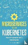 Fleming, Stephen - Microservices with Kubernetes