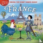 O'Neill, Sean - 50 Things You Didn't Know about France