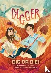 Cholette, Deborah - Digger: Dig or Die!