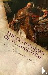 Augustine, St - The Confessions of St. Augustine