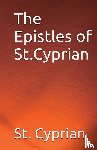 Cyprian - The Epistles of St. Cyprian
