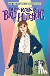 Melleby, Nicole - In the Role of Brie Hutchens...
