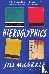 McCorkle, Jill - Hieroglyphics
