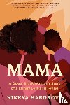 Hargrove, Nikkya - Mama