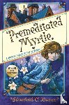 C. Bunce, Elizabeth - Premeditated Myrtle (Myrtle Hardcastle Mystery 1)