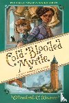Bunce, Elizabeth C. - Cold-Blooded Myrtle (Myrtle Hardcastle Mystery 3)