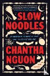 Nguon, Chantha - Slow Noodles