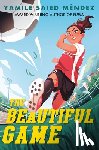 Méndez, Yamile Saied - The Beautiful Game