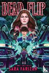Farizan, Sara - Dead Flip