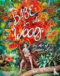 Heffernan, Julie - Babe in the Woods