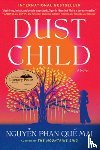 Nguyen, Mai Phan Que - Dust Child