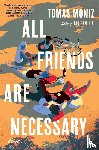 Moniz, Tomas - All Friends Are Necessary