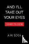 Sosa, Allan Martin Nava - And I'll Take Out Your Eyes