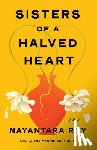 Roy, Nayantara - Sisters of a Halved Heart
