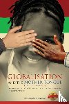 Ahabwe, Venansio - Globalisation and the Mother Tongue in Uganda