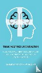 He Waw He, Yahweh Yodh - Think Positive! Live Wealthy!